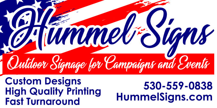 Hummel Signs logo. Outdoor Signage for Campaigns and Events.. 530-559-0838.